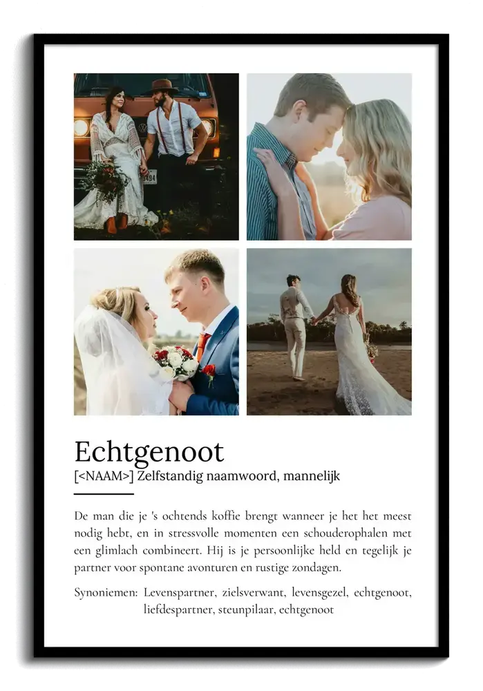 Poster in woordenboekstijl voor een echtgenoot, met vier huwelijks- en koppel­foto's boven de tekst, in een zwarte lijst