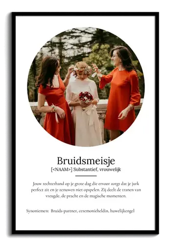 Maak je eigen Bruidsmeisje Definitiesposter als persoonlijk cadeau!
