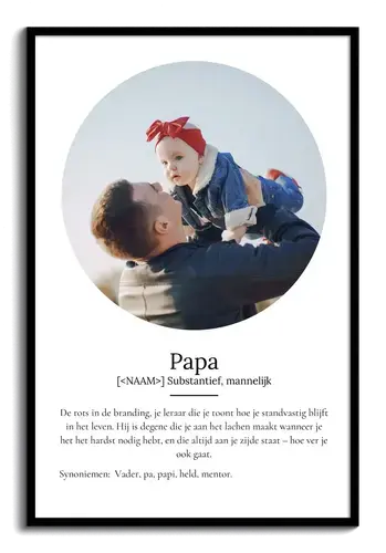 Maak een persoonlijk Papa-Definitionsposter met eigen foto!