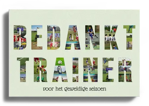 Creëer je eigen bedankfotocollage voor de trainer - persoonlijk en uniek cadeau!